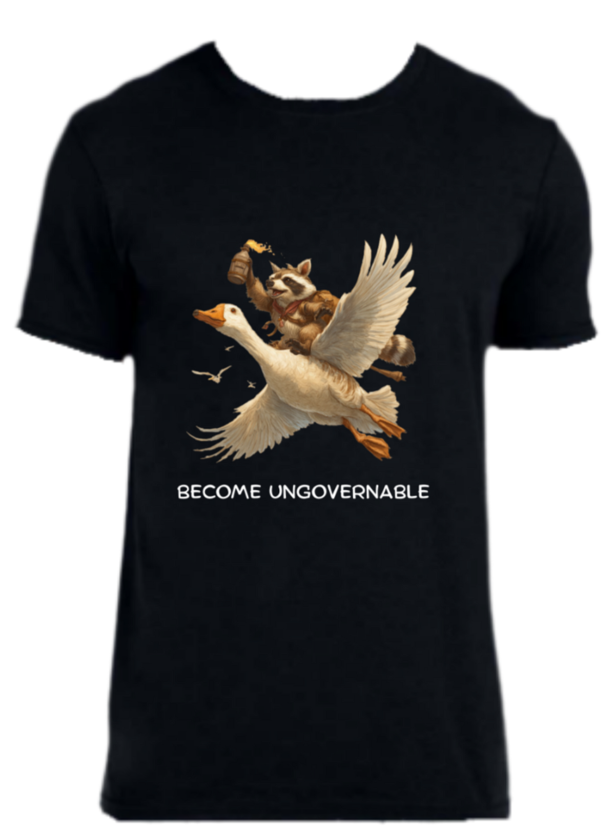Black shirt with a raccoon on a goose flying with text below that says become ungovernable.