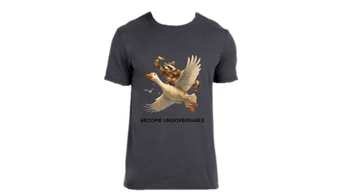 Charcoal colored shirt with a racoon on a goose flying with text below that says become ungovernable.