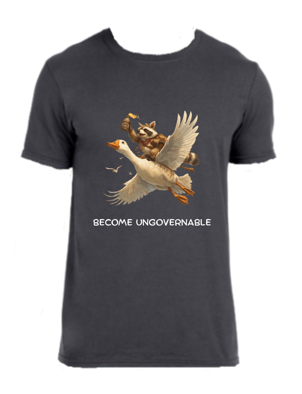 Black shirt with a raccoon on a goose flying with text below that says become ungovernable.