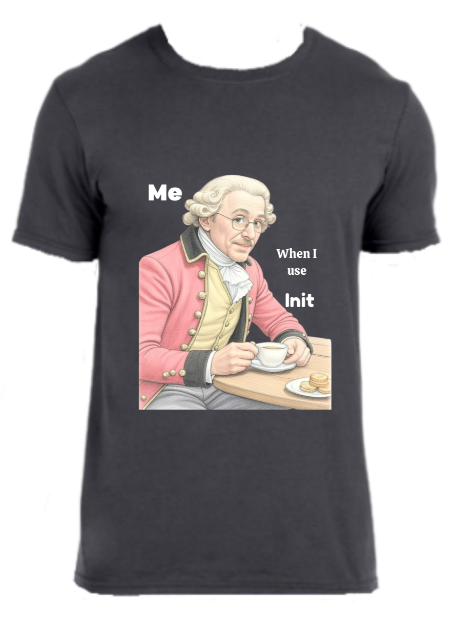 A Noble English gentleman sipping tea with cookies. With the text "Me When i use init" init is the initialization of a variable in coding. Light text grey variant